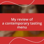 My review of a contemporary tasting menu